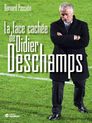 cover image of La face cachée de Didier Deschamps